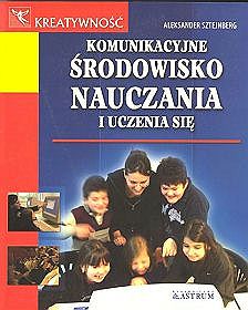 Komunikacyjne środowisko nauczania i uczenia się