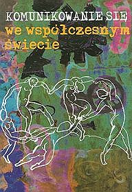 Komunikowanie się we współczesnym świecie