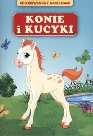 Konie i kucyki. Kolorowanka z naklejkami