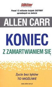 Koniec z zamartwianiem się