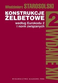 Konstrukcje żelbetowe według eurokodu 2 i norm związanych