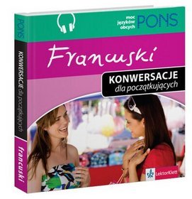 Konwersacje dla początkujących. Francuski