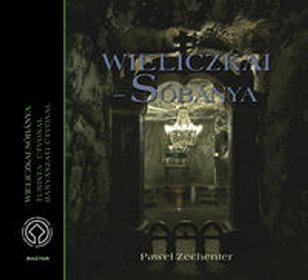 Kopalnia soli Wieliczka. Wersja węgierska