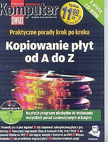 Kopiowanie płyt od A do Z. Biblioteczka komputer świat (+ CD)