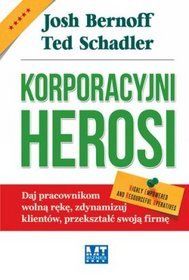 Korporacyjni herosi