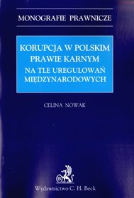 Korupcja w polskim prawie karnym na tle uregulowań międzynarodowych