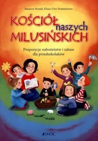 Kościół naszych milusińskich