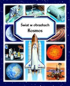 Kosmos. Świat w obrazkach