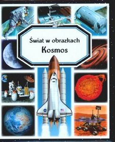 Kosmos. Świat w obrazkach