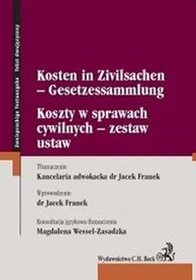 Koszty w sprawach cywilnych - zestaw ustaw Kosten in Zivilsachen - Gesetzessammlung