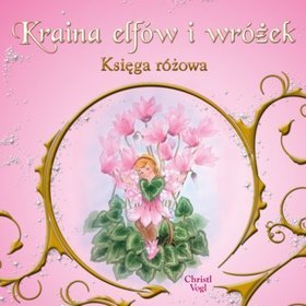 Kraina elfów i wróżek. Księga różowa