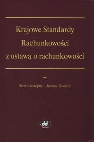 Krajowe Standardy Rachunkowości z ustawą o rachunkowości