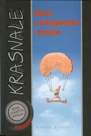 Krasnale. Rzecz o kreatywności i zmianie