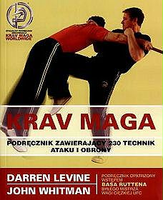 Krav Maga Podręcznik zawierający 230 technik ataku i obrony