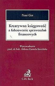 Kreatywna ksiegowość a fałszowanie sprawozdań finansowych