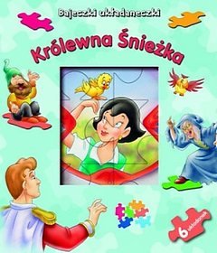 Królewna Śnieżka. Bajeczki układaneczki