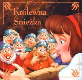 Królewna Śnieżka. Klasyka światowa
