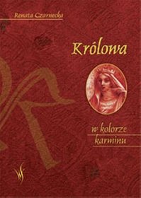 Królowa w kolorze karminu