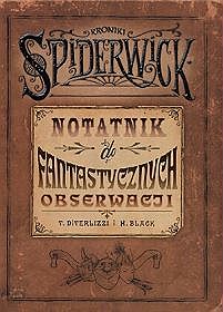 Kroniki Spiderwick Notatnik do fantastycznych obserwacji