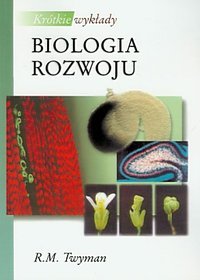 Krótkie wykłady Biologia rozwoju