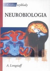 Krótkie wykłady. Neurobiologia