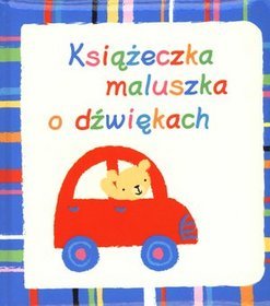 Książeczka maluszka o dźwiękach