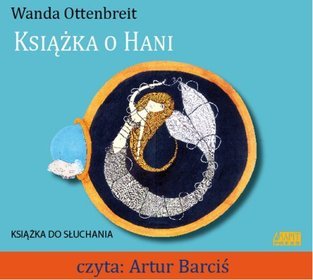 Książka o Hani - książka audio na CD(format mp3)