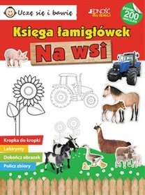 Uczę się i bawię Księga łamigłówek Na wsi