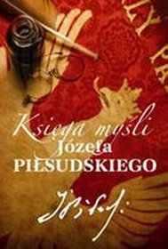 Księga myśli Józefa Piłsudskiego