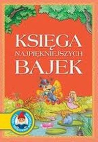 Księga najpiękniejszych bajek