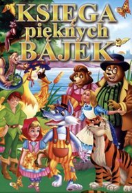 Księga pięknych bajek