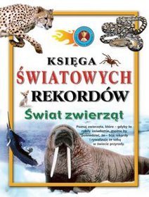 Dokonania ludzkości Księga światowych rekordów