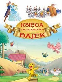 Księga zaczarowanych bajek