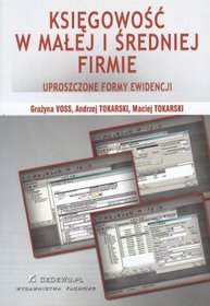 Księgowość w małej i średniej firmie- uproszczone formy ewidencji