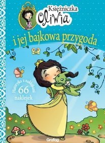 Księżniczka Oliwia i jej bajkowa przygoda