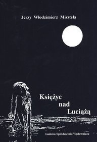 Księżyc nad Luciążą