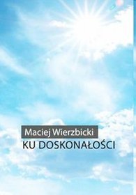 Ku doskonałości