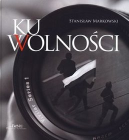 Ku wolności (+ CD)