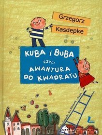 Kuba i Buba czyli awantura do kwadratu