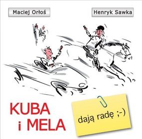 Kuba i Mela dają radę