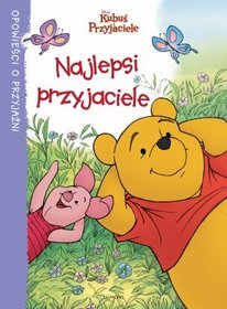 Kubuś i przyjaciele. Najlepsi przyjaciele