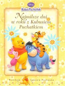 Kubuś Puchatek Najmilsze dni w roku z Kubusiem Puchatkiem