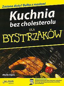 Kuchnia bez cholesterolu dla bystrzaków