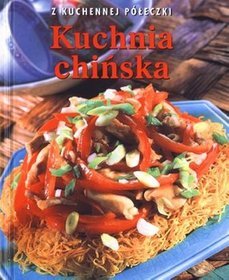 Kuchnia chińska. Z kuchennej półeczki