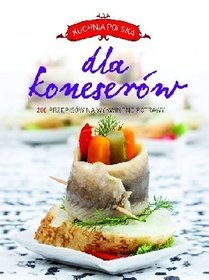 Kuchnia polska dla koneserów