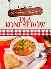 Kuchnia polska dla koneserów