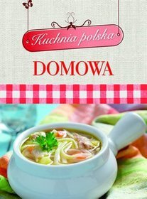 Kuchnia polska domowa