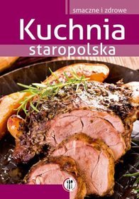 Kuchnia Staropolska
