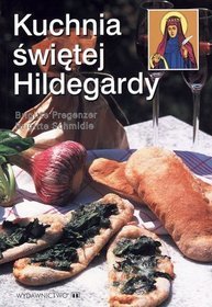 Kuchnia świętej Hildegardy