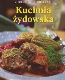 Kuchnia żydowska. Z kuchennej półeczki